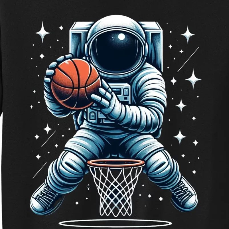 Astronaut Basketball Outer Space: Dunk Your Way Through The Cosmos Tall Sweatshirt