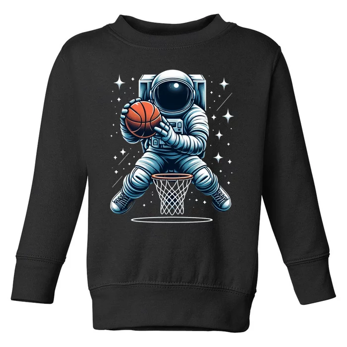 Astronaut Basketball Outer Space: Dunk Your Way Through The Cosmos Toddler Sweatshirt