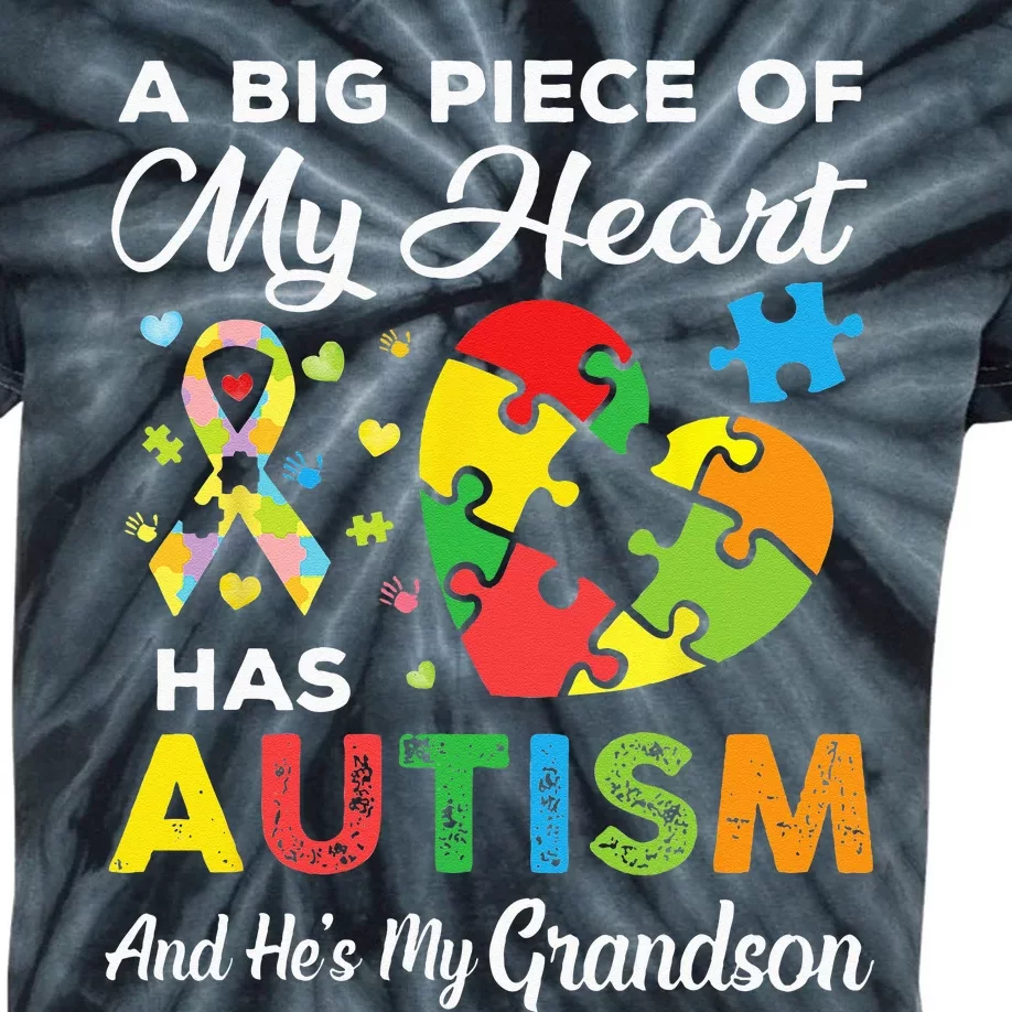 A Big Piece Of My Heart Has Autism And Hes My Grandson Kids Tie-Dye T-Shirt