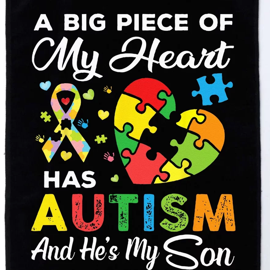 A Big Piece Of My Heart Has Autism And Hes My Son Platinum Collection Golf Towel