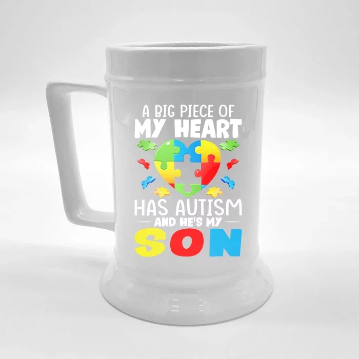 A Big Piece Of My Heart Has Autism And He's My Son Autism Funny Gift Front & Back Beer Stein