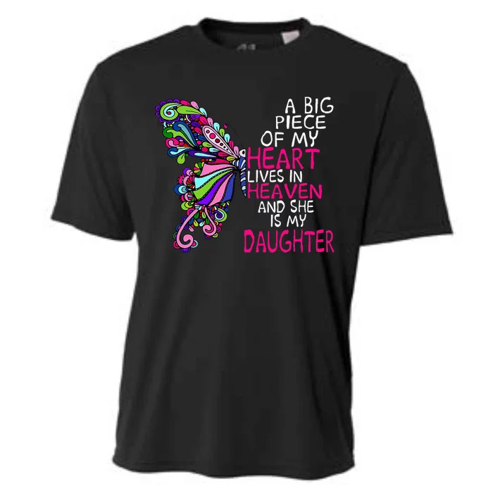 A Big Piece Of My Heart Lives In Heaven She Is My Daughter Cooling Performance Crew T-Shirt