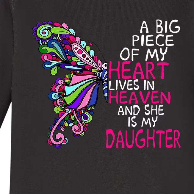 A Big Piece Of My Heart Lives In Heaven She Is My Daughter Baby Long Sleeve Bodysuit