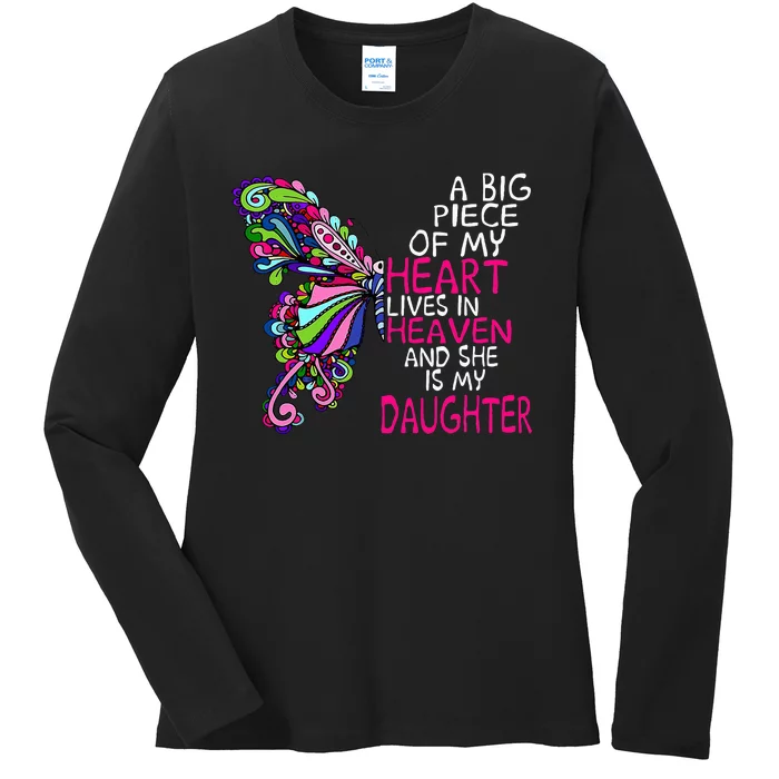 A Big Piece Of My Heart Lives In Heaven She Is My Daughter Ladies Long Sleeve Shirt