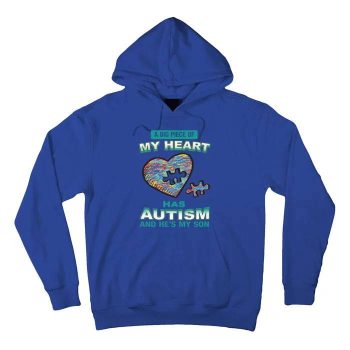 A Big Piece Of My Heart Has Autism And He's My Son Gift Hoodie