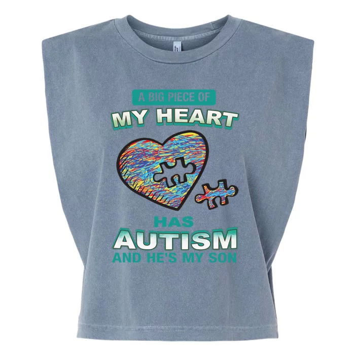 A Big Piece Of My Heart Has Autism And He's My Son Gift Garment-Dyed Women's Muscle Tee