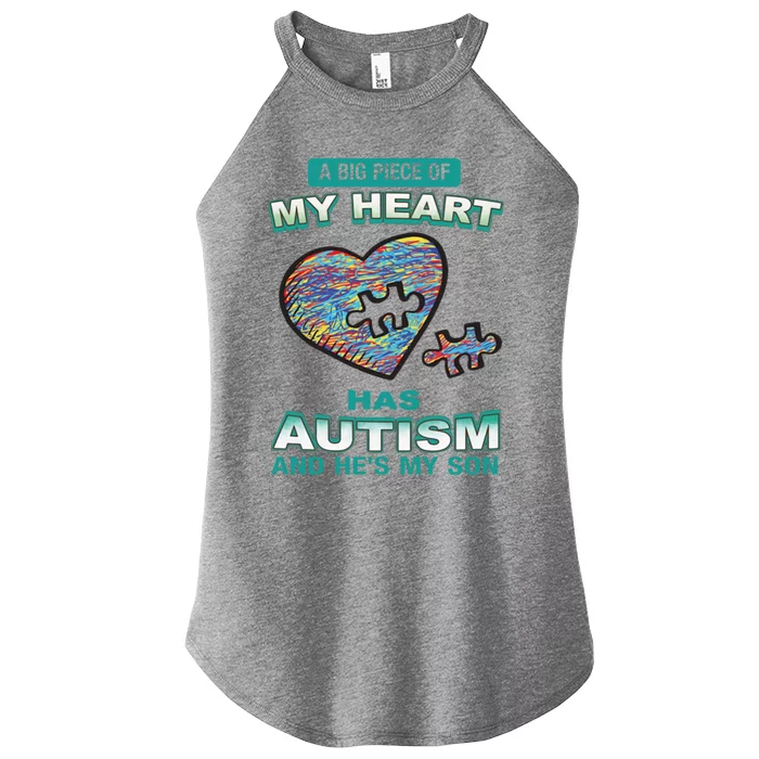 A Big Piece Of My Heart Has Autism And He's My Son Gift Women’s Perfect Tri Rocker Tank