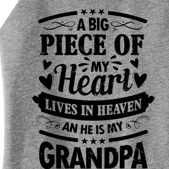 A Big Piece Of My Heart Lives In Heaven And He Is My Grandpa Funny Gift Women’s Perfect Tri Rocker Tank