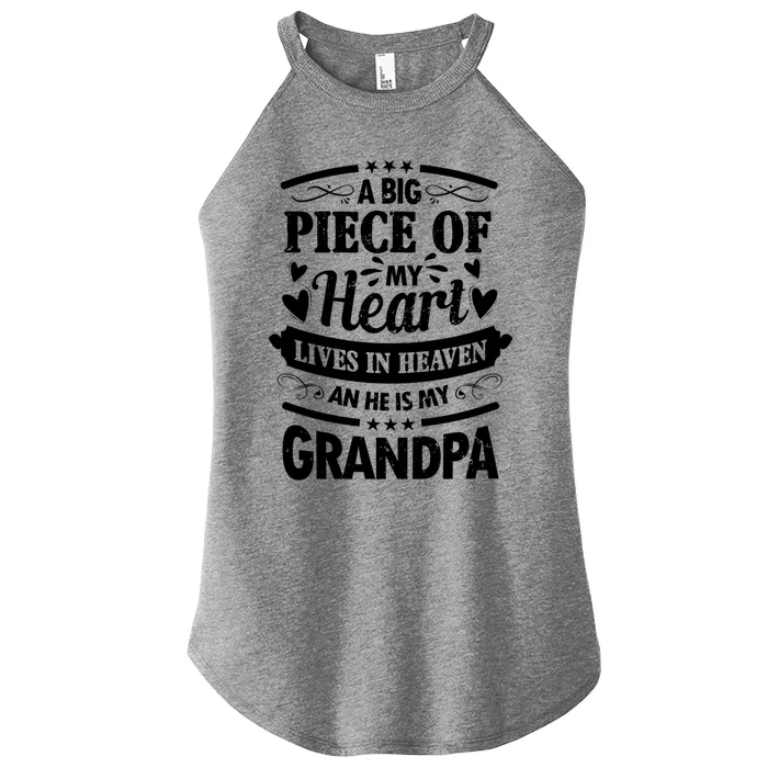 A Big Piece Of My Heart Lives In Heaven And He Is My Grandpa Funny Gift Women’s Perfect Tri Rocker Tank