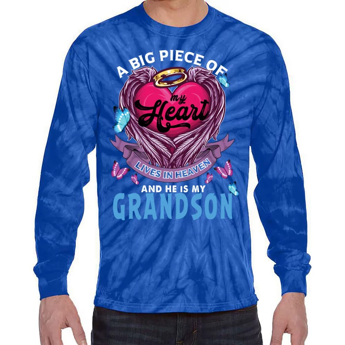 A Big Piece Of My Heart Lives In Heaven He Is My Grandson Funny Gift Tie-Dye Long Sleeve Shirt