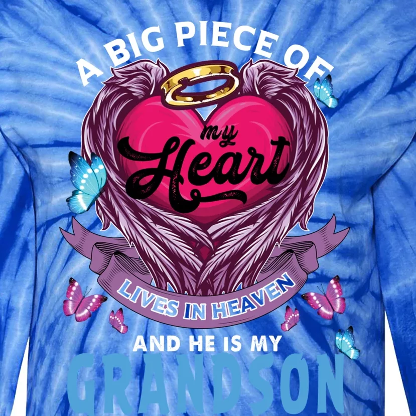 A Big Piece Of My Heart Lives In Heaven He Is My Grandson Funny Gift Tie-Dye Long Sleeve Shirt