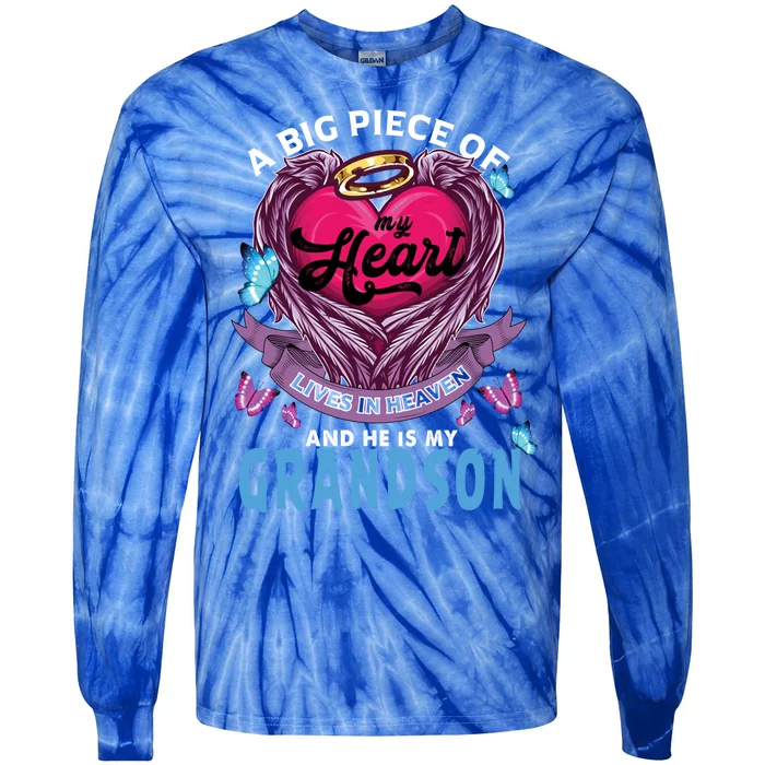 A Big Piece Of My Heart Lives In Heaven He Is My Grandson Funny Gift Tie-Dye Long Sleeve Shirt