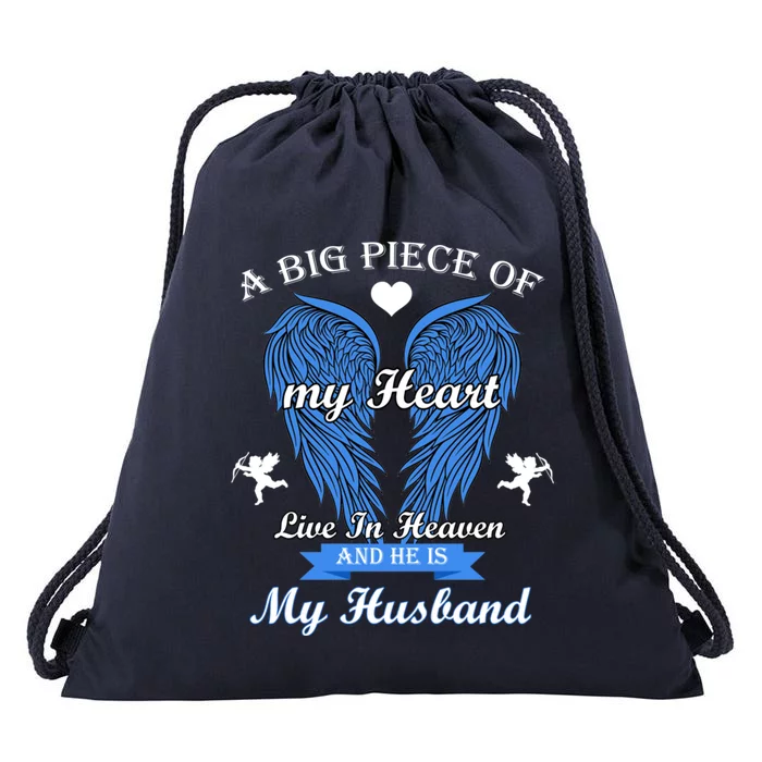 A Big Piece Of My Heart Lives In Heaven He Is My Husband Gift Drawstring Bag