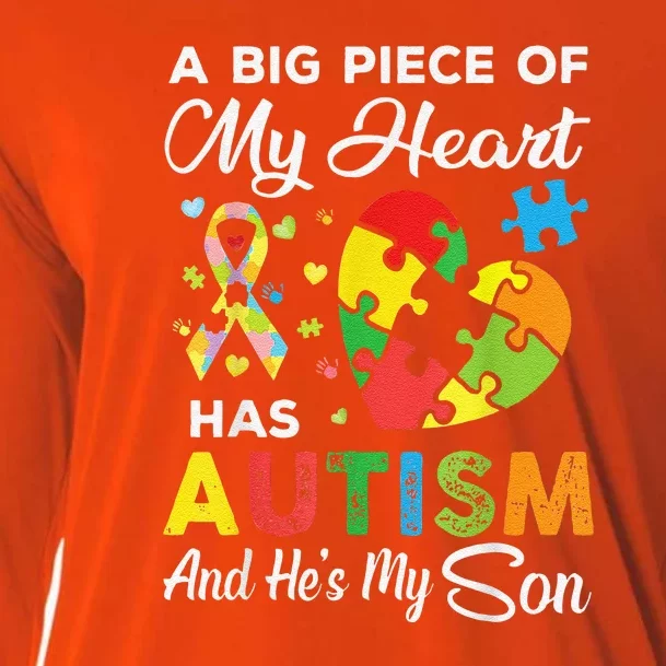 A Big Piece Of My Heart Has Autism And He's My Son Cooling Performance Long Sleeve Crew