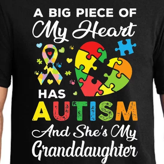 A Big Piece Of My Heart Has Autism and She's Granddaughter Pajama Set