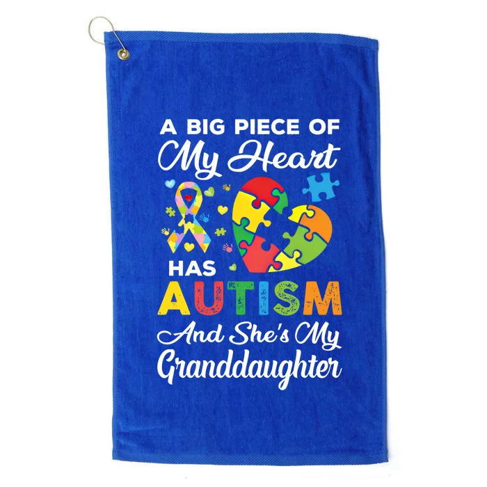 A Big Piece Of My Heart Has Autism And SheS Granddaughter Gift Platinum Collection Golf Towel