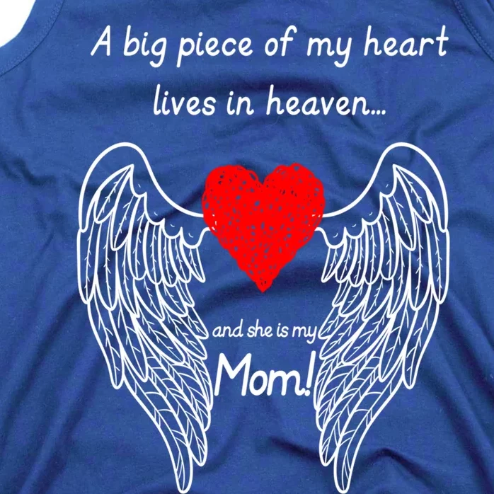 A Big Piece Of My Heart Lives In Heaven She Is My Mom Gift Tank Top