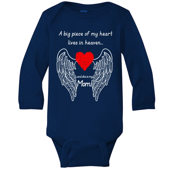 A Big Piece Of My Heart Lives In Heaven She Is My Mom Gift Baby Long Sleeve Bodysuit