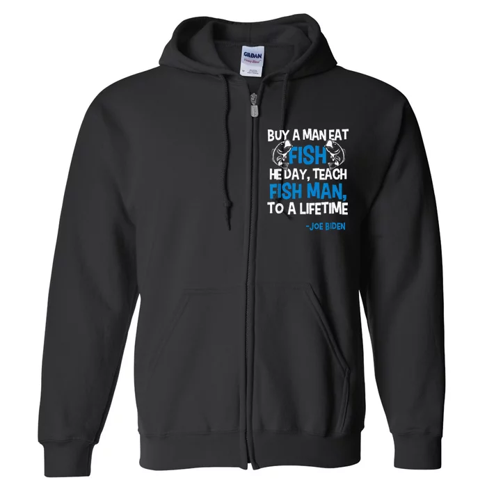 Anti biden political impeach biden buy a man eat fish Full Zip Hoodie