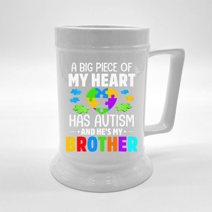 A Big Piece Of My Heart Has Autism And He's My Brother Cute Front & Back Beer Stein