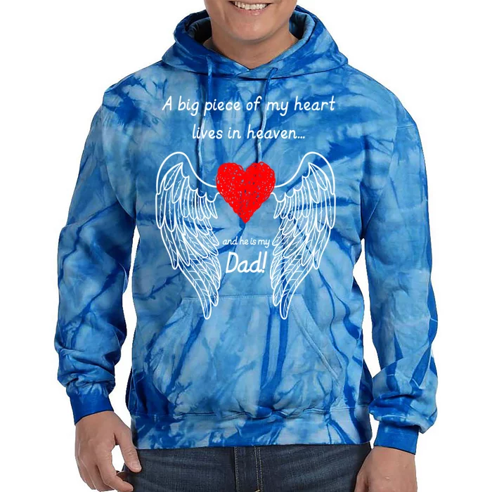 A Big Piece Of My Heart Lives In Heaven Gift Tie Dye Hoodie