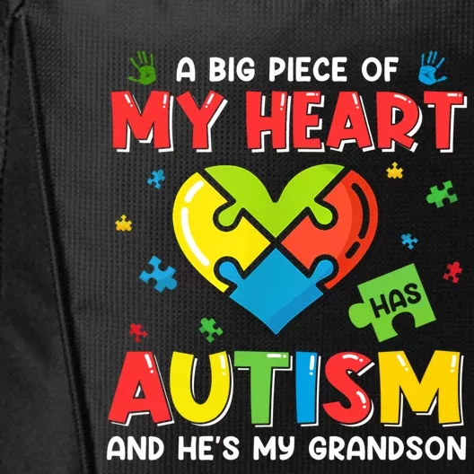 A Big Piece Of My Heart Has Autism And He's My Grandson Gift City Backpack