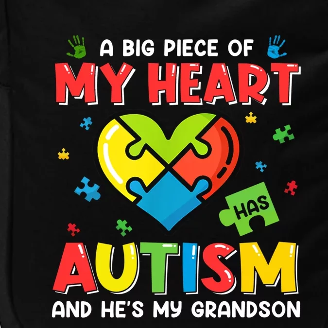 A Big Piece Of My Heart Has Autism And He's My Grandson Gift Impact Tech Backpack