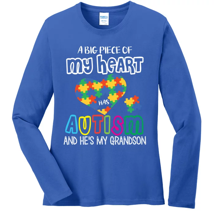 A Big Piece Of My Heart Has Autism Hes My Grandson Papa Nana Gift Ladies Long Sleeve Shirt