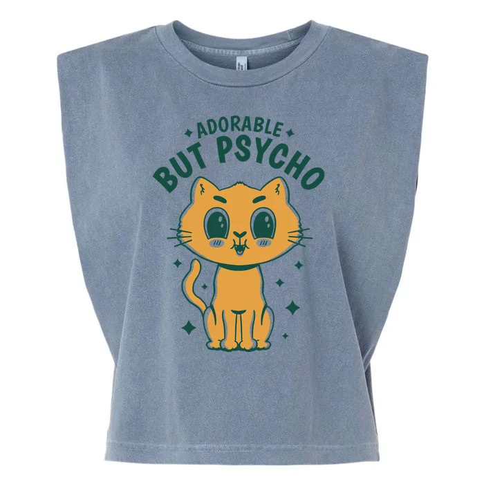 Adorable But Psycho Funny Cat Garment-Dyed Women's Muscle Tee