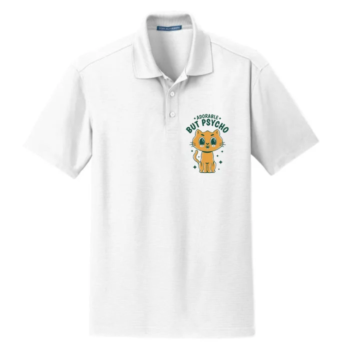 Adorable But Psycho Funny Cat Dry Zone Grid Performance Polo