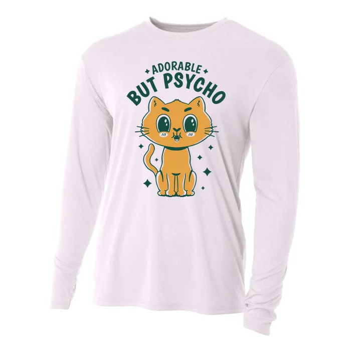 Adorable But Psycho Funny Cat Cooling Performance Long Sleeve Crew