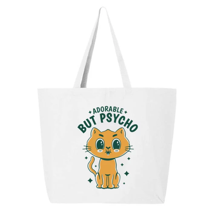 Adorable But Psycho Funny Cat 25L Jumbo Tote