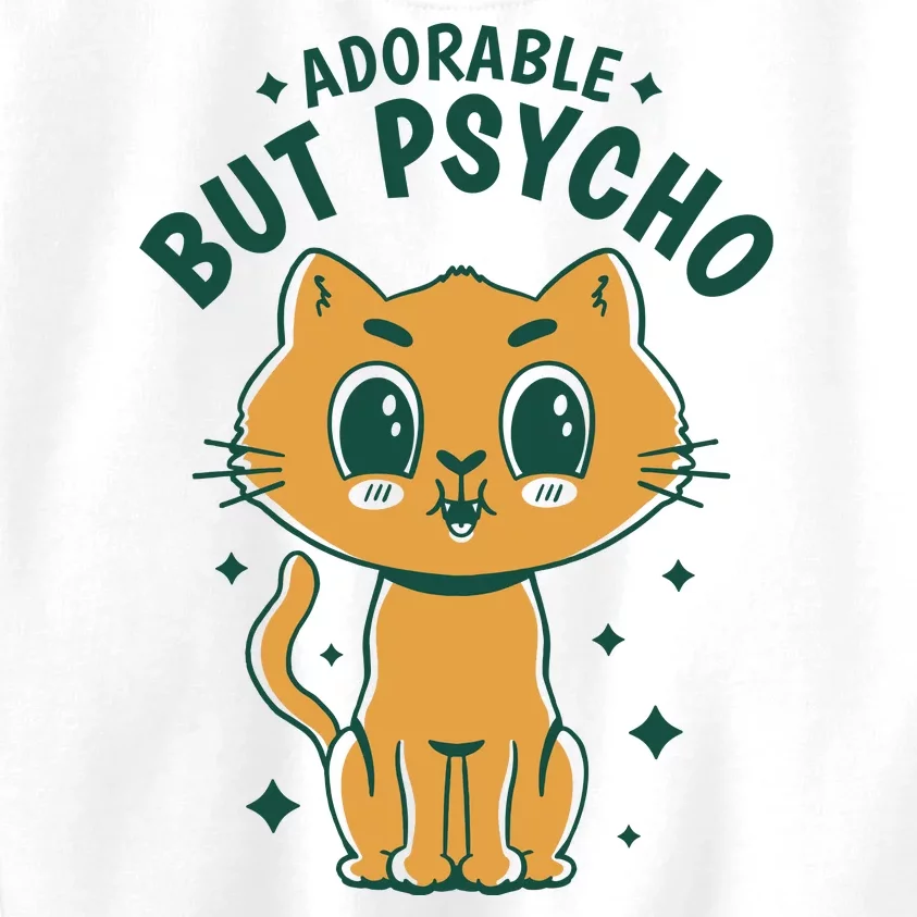 Adorable But Psycho Funny Cat Kids Sweatshirt