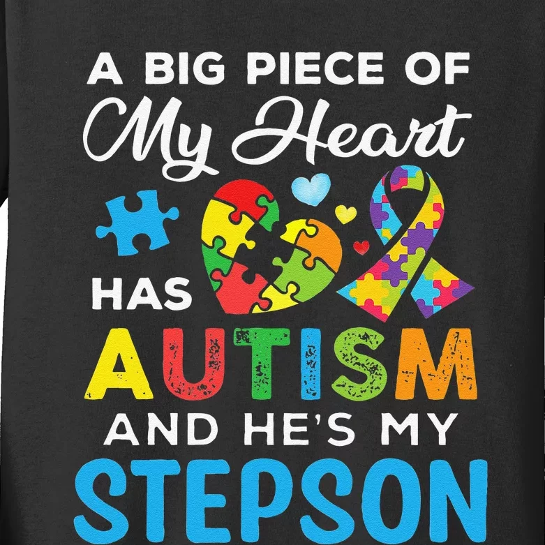 A Big Piece Of My Heart Has Autism And He's My Stepson Kids Long Sleeve Shirt