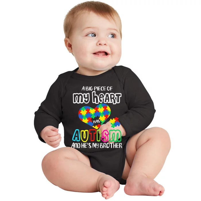 A Big Piece Of My Heart Has Autism And He's My Brother Baby Long Sleeve Bodysuit