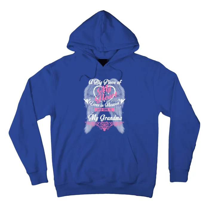 A Big Piece Of My Heart Lives In Heaven She Is My Grandma Gift Hoodie