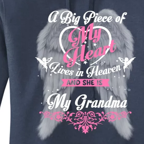 A Big Piece Of My Heart Lives In Heaven She Is My Grandma Gift Women's Pullover Hoodie