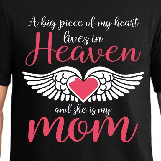 A Big Piece Of My Heart Lives In Heaven She's My Mom Gift Pajama Set