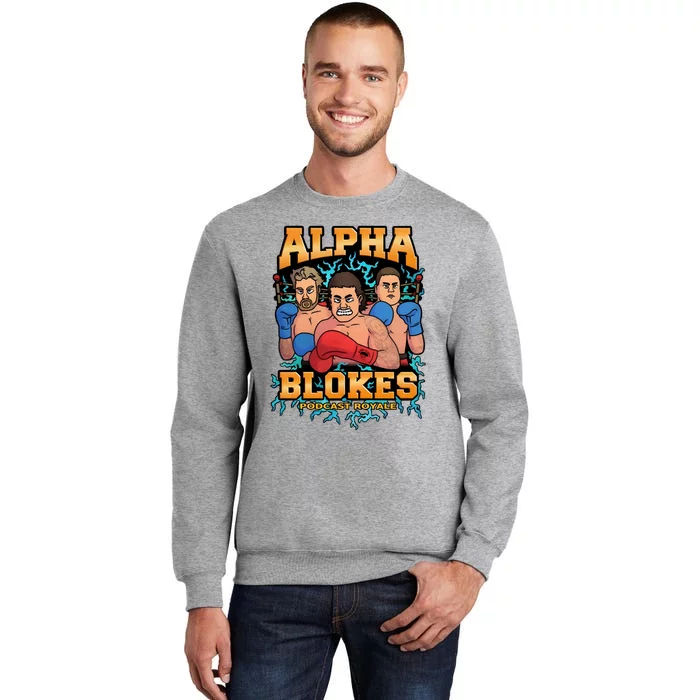 Alpha Blokes Podcast Royale Biffin Tall Sweatshirt