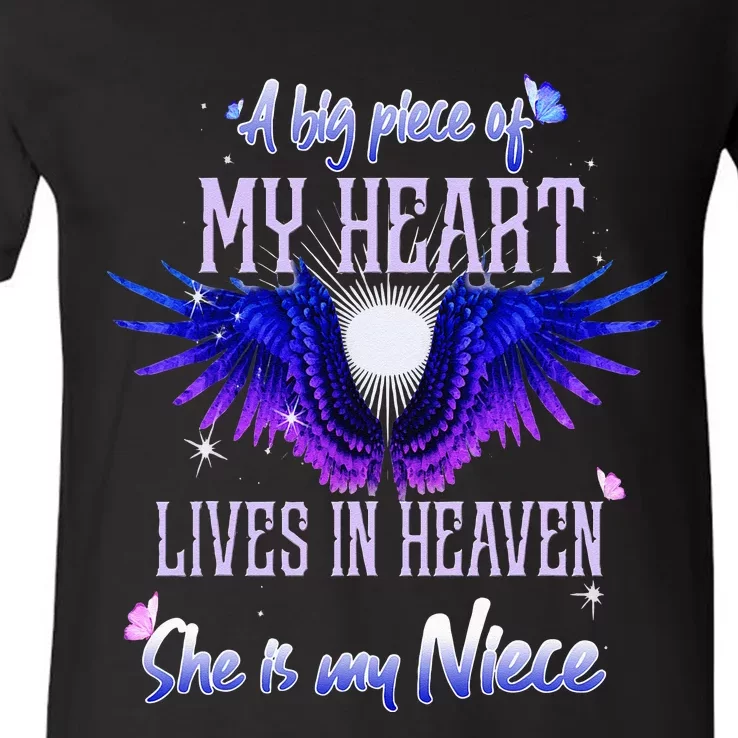 A Big Piece Of My Heart Lives In Heaven She Is My Niece V-Neck T-Shirt