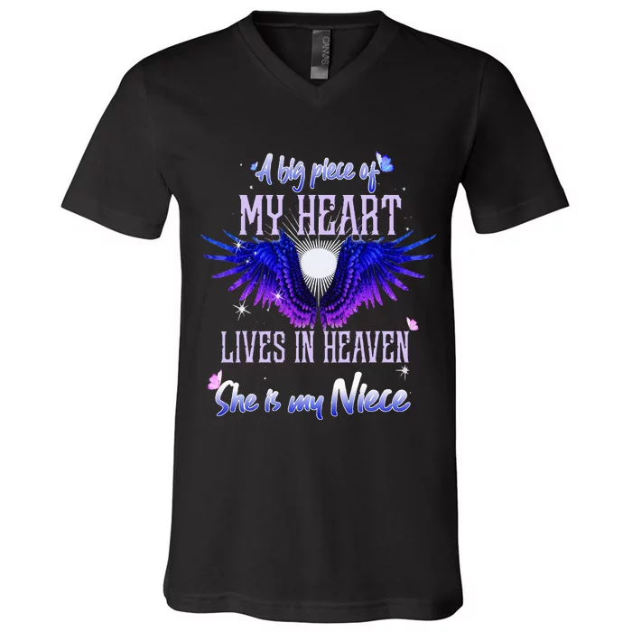 A Big Piece Of My Heart Lives In Heaven She Is My Niece V-Neck T-Shirt