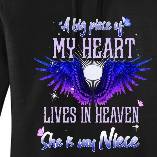 A Big Piece Of My Heart Lives In Heaven She Is My Niece Women's Pullover Hoodie