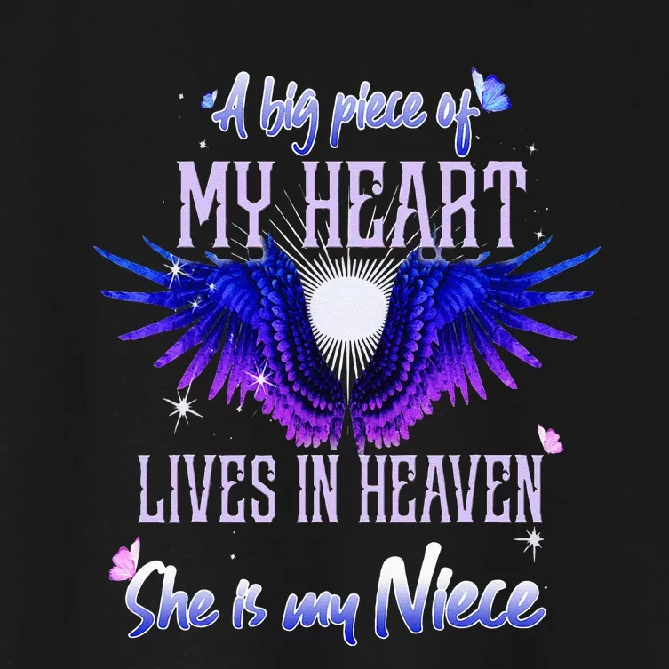 A Big Piece Of My Heart Lives In Heaven She Is My Niece Women's Crop Top Tee