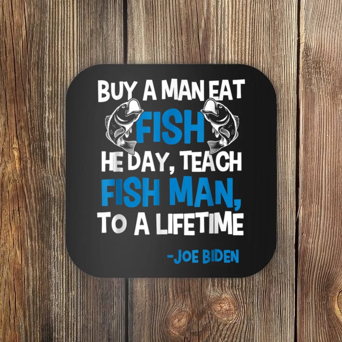 Anti Biden Political Impeach Biden Buy A Man Eat Fish Coaster