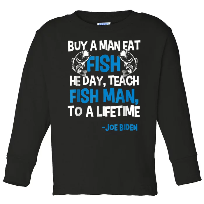 Anti Biden Political Impeach Biden Buy A Man Eat Fish Toddler Long Sleeve Shirt