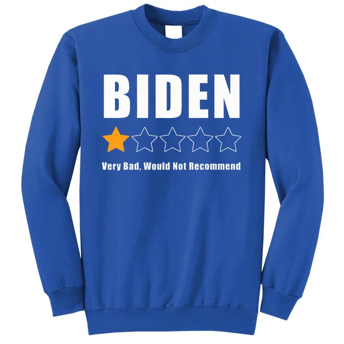 Anti Biden Pro Trump 1 Star Rating Election Vote 2024 Tall Sweatshirt