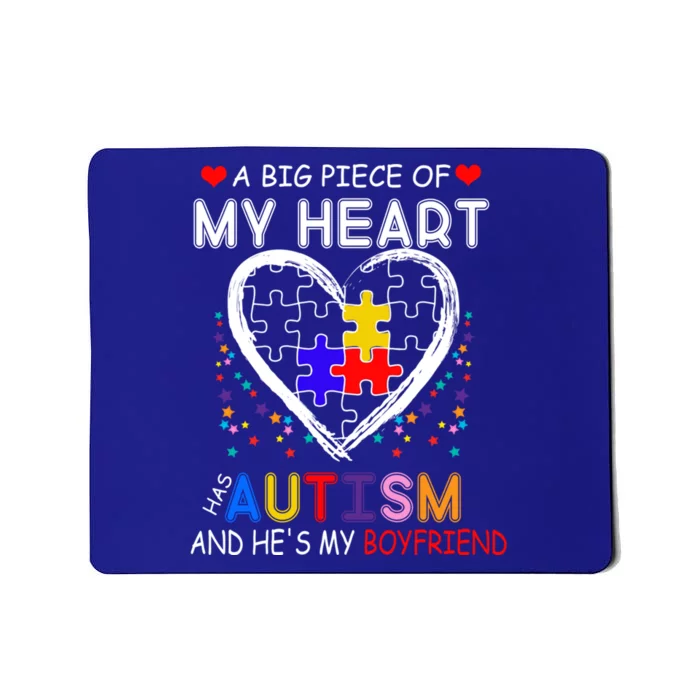 A Big Piece Of My Heart Has Autism And He's My Friend Gift Mousepad