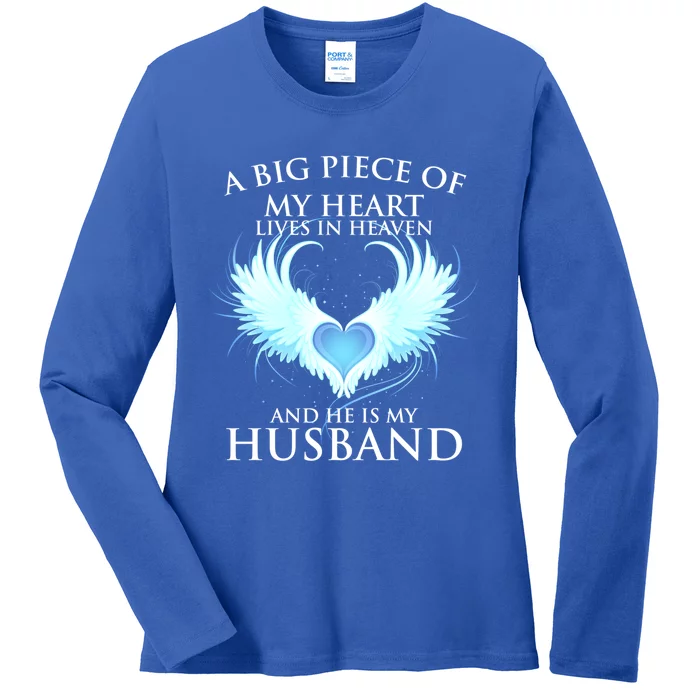 A Big Piece Of My Heart Lives In Heaven And He Is My Husband Great Gift Ladies Long Sleeve Shirt