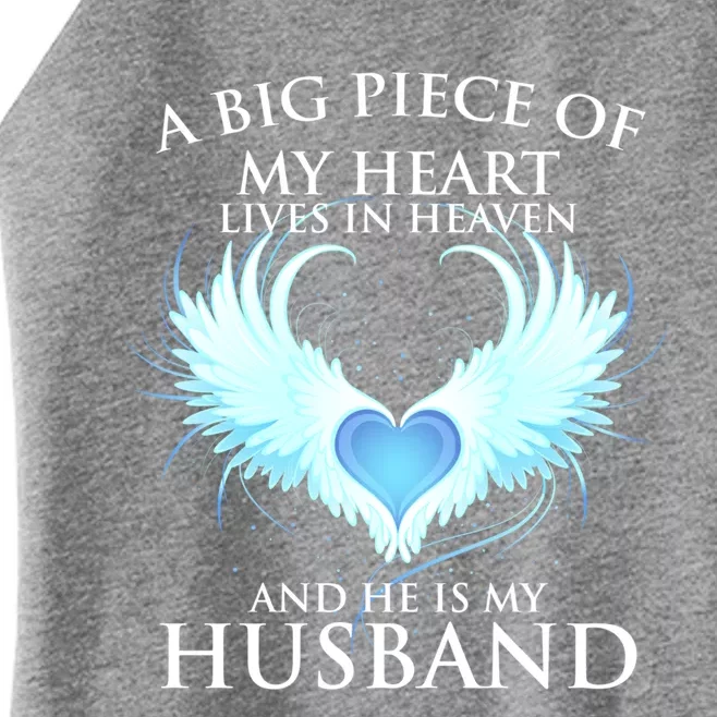 A Big Piece Of My Heart Lives In Heaven And He Is My Husband Great Gift Women’s Perfect Tri Rocker Tank