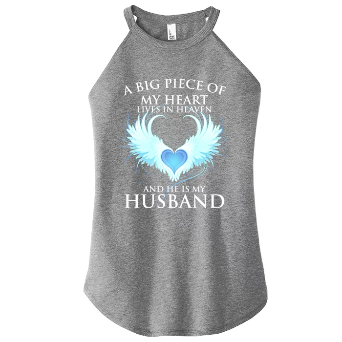 A Big Piece Of My Heart Lives In Heaven And He Is My Husband Great Gift Women’s Perfect Tri Rocker Tank